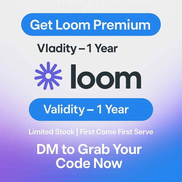 Loom Premium 1 Year - NOW AVAILABLE🔥