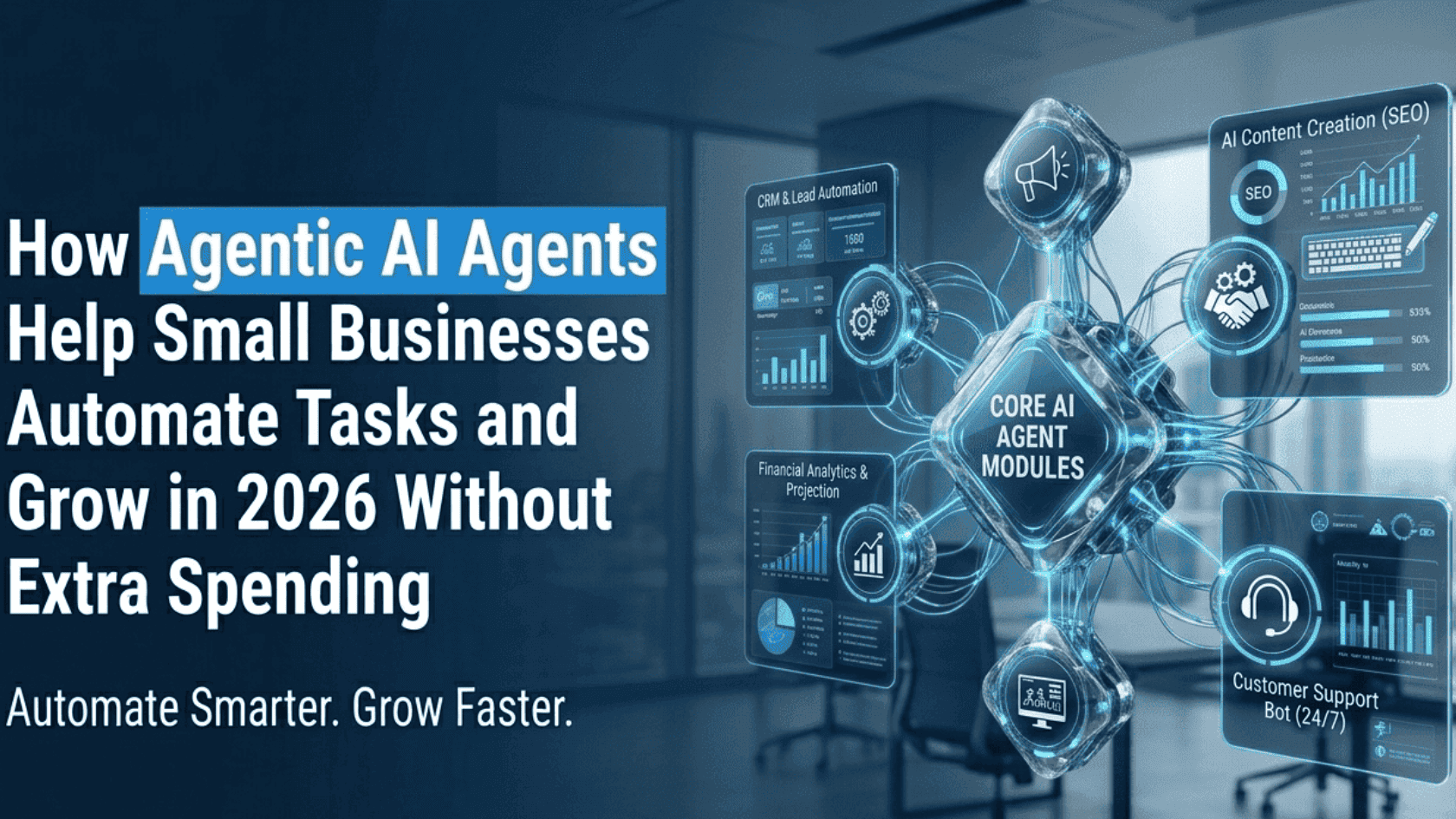 Agentic AI agents helping small businesses automate tasks and grow in 2026