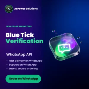 BlueTick Verification on your Business Whatsapp API number – AI Power Solutions India