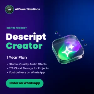 Descript – Creator Plan (1 Year) – AI Power Solutions India