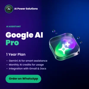 Google AI Pro Plan One Year – AI Power Solutions India