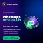 Unlock the Power of WhatsApp with Official API – AI Power Solutions India